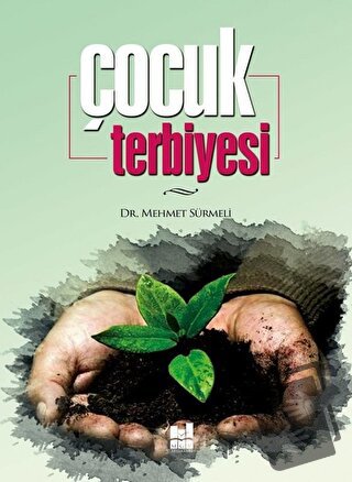 Çocuk Terbiyesi - Mehmet Sürmeli - Mgv Yayınları - Fiyatı - Yorumları 