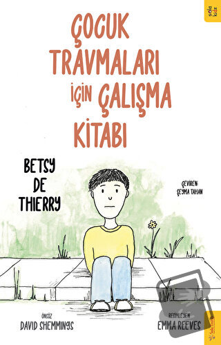 Çocuk Travmaları için Çalışma Kitabı - Betsy de Thierry - Sola Kidz - 