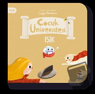 Çocuk Üniversitesi Fizik-Işık - Çağrı Odabaşı - Sincap Kitap - Fiyatı 