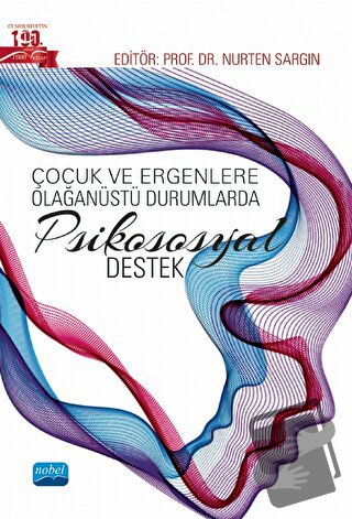 Çocuk Ve Ergenlere Olağanüstü Durumlarda Psikososyal Destek - Nurten S