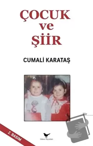 Çocuk ve Şiir - Cumali Karataş - Günce Yayınları - Fiyatı - Yorumları 