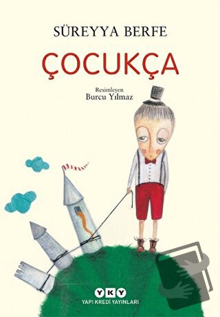 Çocukça - Süreyya Berfe - Yapı Kredi Yayınları - Fiyatı - Yorumları - 