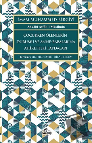 Çocukken Ölenlerin Durumu ve Anne-Babalarına Faydaları - İmam Muhammed