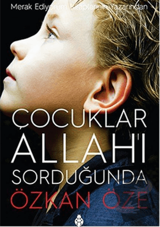 Çocuklar Allah'ı Sorduğunda - Özkan Öze - Uğurböceği Yayınları - Fiyat