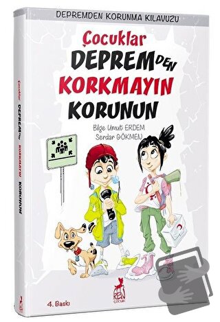 Çocuklar Depremden Korkmayın Korunun - Depremden Korunma Kılavuzu - Bi