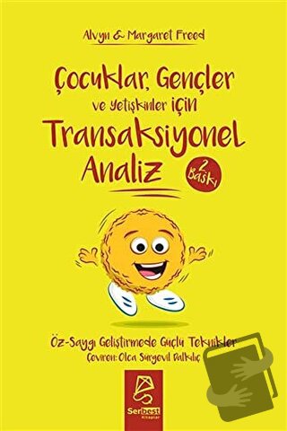 Çocuklar Gençler ve Yetişkinler İçin Transaksiyonel Analiz - Alvyn Fre