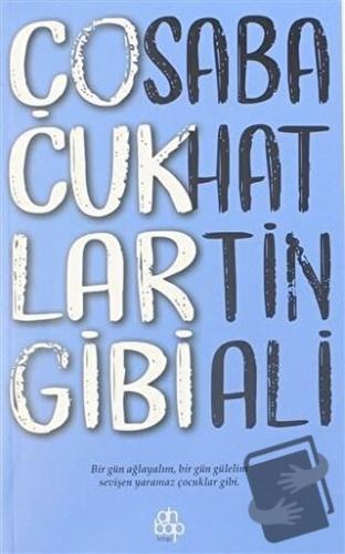 Çocuklar Gibi - Sabahattin Ali - Ahbap Kitap - Fiyatı - Yorumları - Sa