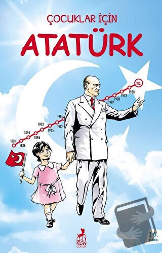 Çocuklar İçin Atatürk - Bilge Umut Erdem - Ren Çocuk - Fiyatı - Yoruml