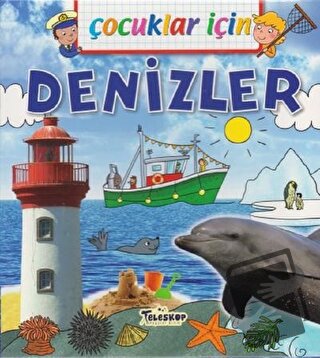 Çocuklar İçin - Denizler - Emmanuelle Lepetit - Teleskop Popüler Bilim