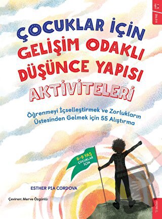 Çocuklar İçin Gelişim Odaklı Düşünce Yapısı Aktiviteleri - Esther Pia 