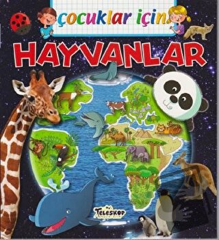 Çocuklar İçin - Hayvanlar - Emmanuelle Lepetit - Teleskop Popüler Bili