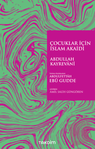 Çocuklar İçin İslam Akaidi - Abdullah Kayrevani - Takdim - Fiyatı - Yo