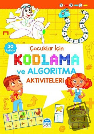 Çocuklar İçin Kodlama ve Algoritma Aktiviteleri - Sarı - Kolektif - Ma