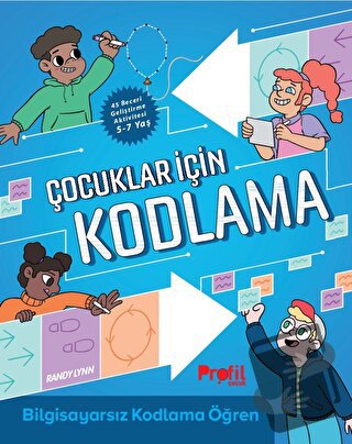 Çocuklar İçin Kodlama - Randy Lynn - Profil Çocuk - Fiyatı - Yorumları