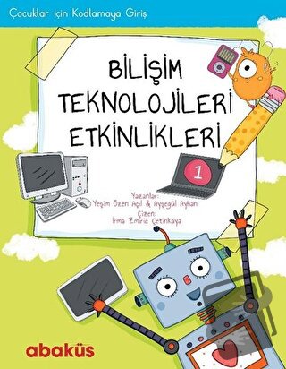 Çocuklar İçin Kodlamaya Giriş - Bilişim Teknolojileri Etkinlikleri 1 -