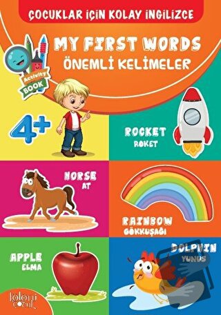 Çocuklar İçin Kolay İngilizce - My First Words Önemli Kelimeler - Hati