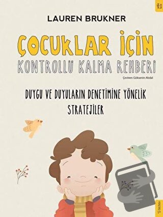 Çocuklar İçin Kontrollü Kalma Rehberi - Lauren Brukner - Sola Kidz - F