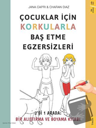 Çocuklar için Korkularla Baş Etme Egzersizleri - Jana Capri - Sola Kid