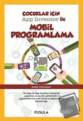 Çocuklar için Mobil Programlama - Kolektif - Pusula Yayıncılık - Fiyat