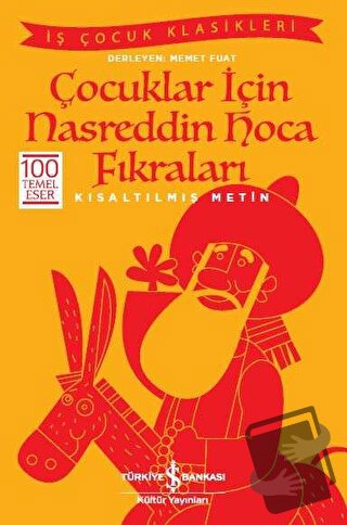 Çocuklar İçin Nasreddin Hoca Fıkraları - Memet Fuat - İş Bankası Kültü