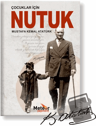 Çocuklar için Nutuk - Mustafa Kemal Atatürk - Meteor Yayınevi - Fiyatı