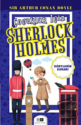 Çocuklar İçin Sherlock Holmes -Dörtlerin Esrarı - Sir Arthur Conan Doy