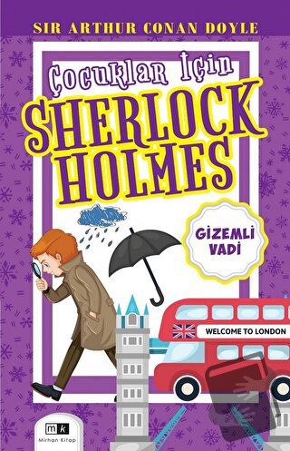 Çocuklar İçin Sherlock Holmes - Gizemli Vadi - Sir Arthur Conan Doyle 