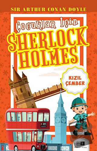 Çocuklar İçin Sherlock Holmes - Kızıl Çember - Sir Arthur Conan Doyle 