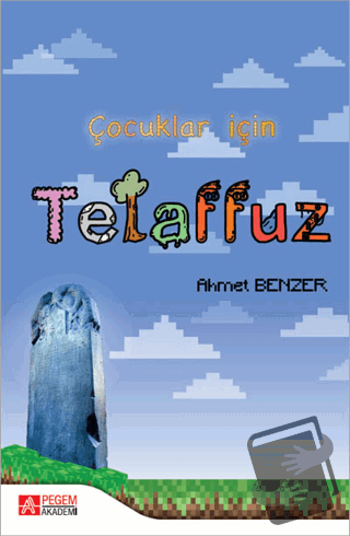 Çocuklar İçin Telaffuz - Ahmet Benzer - Pegem Akademi Yayıncılık - Fiy