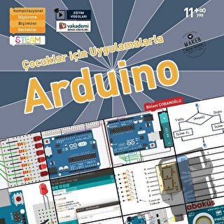 Çocuklar İçin Uygulamalarla Arduino (Eğitim Videolu) - Bülent Çobanoğl