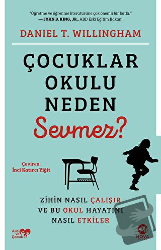 Çocuklar Okulu Neden Sevmez? - Daniel T. Willingham - Nova Kitap - Fiy