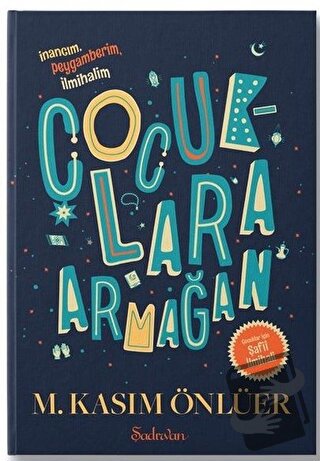 Çocuklara Armağan - M. Kasım Önlüer - Şadırvan Yayınları - Fiyatı - Yo