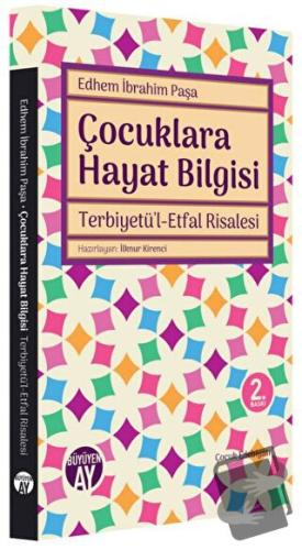 Çocuklara Hayat Bilgisi - Edhem İbrahim Paşa - Büyüyen Ay Yayınları - 