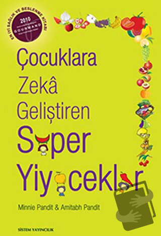 Çocuklara Zeka Geliştiren Süper Yiyecekler - Amitabh Pandit - Sistem Y