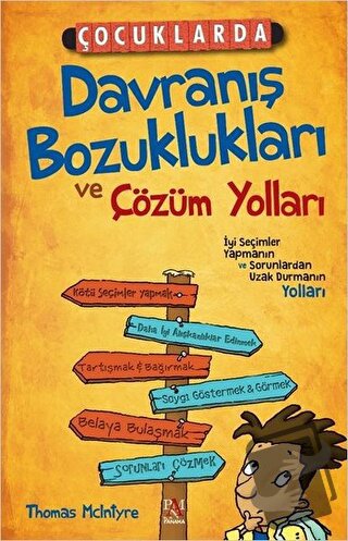 Çocuklarda Davranış Bozuklukları ve Çözüm Yolları - Thomas McIntyre - 