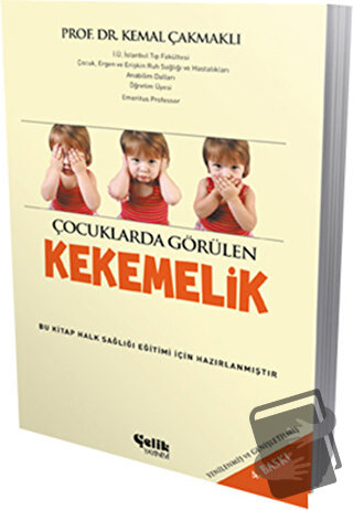 Çocuklarda Görülen Kekemelik - Kemal Çakmaklı - Çelik Yayınevi - Fiyat