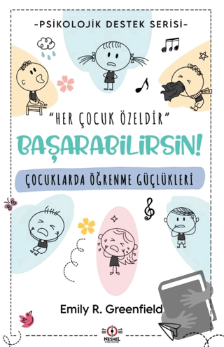 Çocuklarda Öğrenme Güçlükleri - Emily R. Greenfield - Nesnel Yayınları