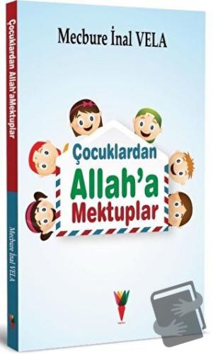 Çocuklardan Allah’a Mektuplar - Aynur Keleş - Kırmızı Havuç Yayınları 