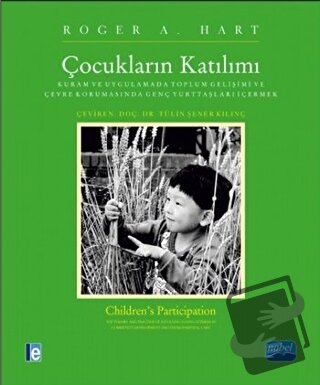 Çocukların Katılımı - Roger A. Hart - Nobel Akademik Yayıncılık - Fiya