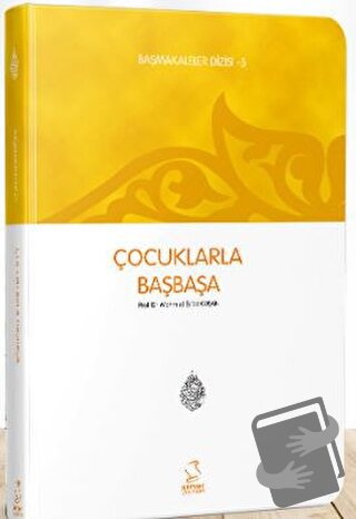 Çocuklarla Başbaşa - (Başmakaleler -5) - Cep Boy - M. Es'ad Coşan - Se