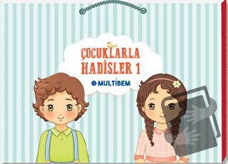 Çocuklarla Hadisler 1 - Kolektif - Multibem Yayınları - Fiyatı - Yorum