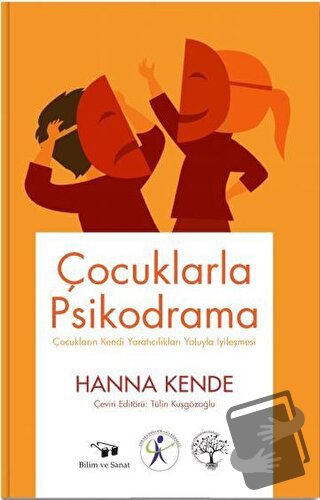 Çocuklarla Psikodrama - Hanna Kende - Bilim ve Sanat Yayınları - Fiyat