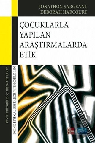 Çocuklarla Yapılan Araştırmalarda Etik - Deborah Harcourt - Nobel Akad