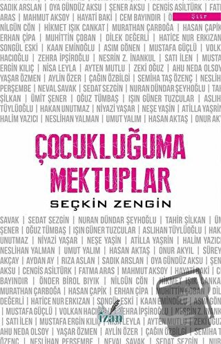 Çocukluğuma Mektuplar - Seçkin Zengin - İzan Yayıncılık - Fiyatı - Yor