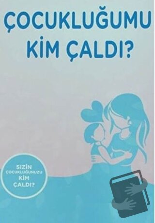 Çocukluğumu Kim Çaldı ? - Fatma Güney - Menekşe Kitap - Fiyatı - Yorum