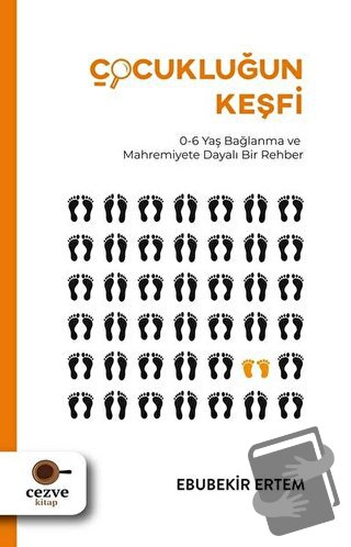 Çocukluğun Keşfi - Ebubekir Ertem - Cezve Kitap - Fiyatı - Yorumları -