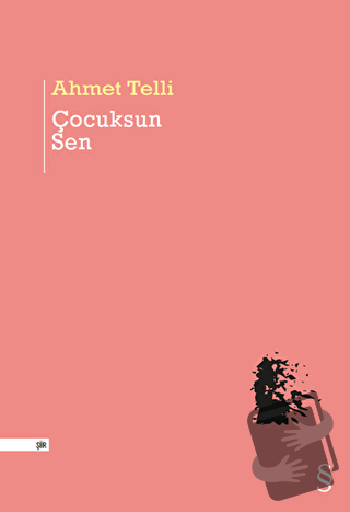 Çocuksun Sen - Ahmet Telli - Everest Yayınları - Fiyatı - Yorumları - 