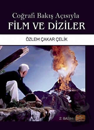 Coğrafi Bakış Açısıyla Film ve Diziler - Özlem Çakar Çelik - Nobel Bil