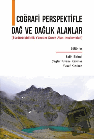 Coğrafi Perspektifle Dağ ve Dağlık Alanlar - Çağlar Kıvanç Kaymaz - Kr