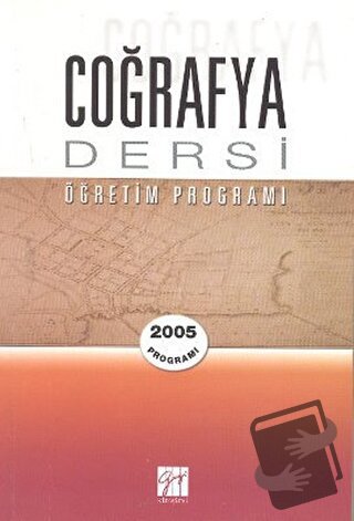 Coğrafya Dersi Öğretim Programı - Komisyon - Gazi Kitabevi - Fiyatı - 